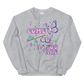 Come As You Are Graphic Sweatshirt