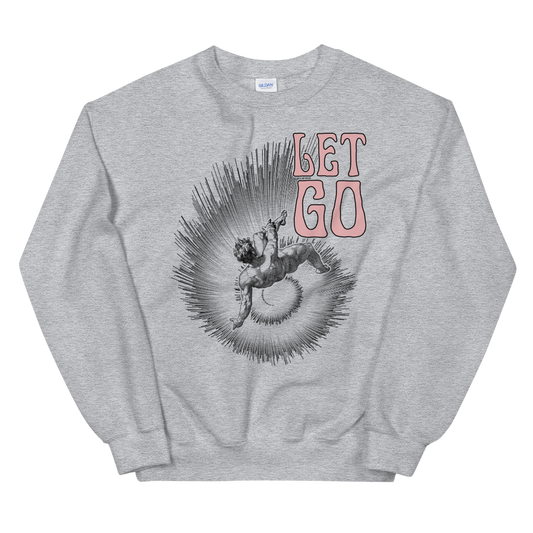 Let Go Graphic Sweatshirt