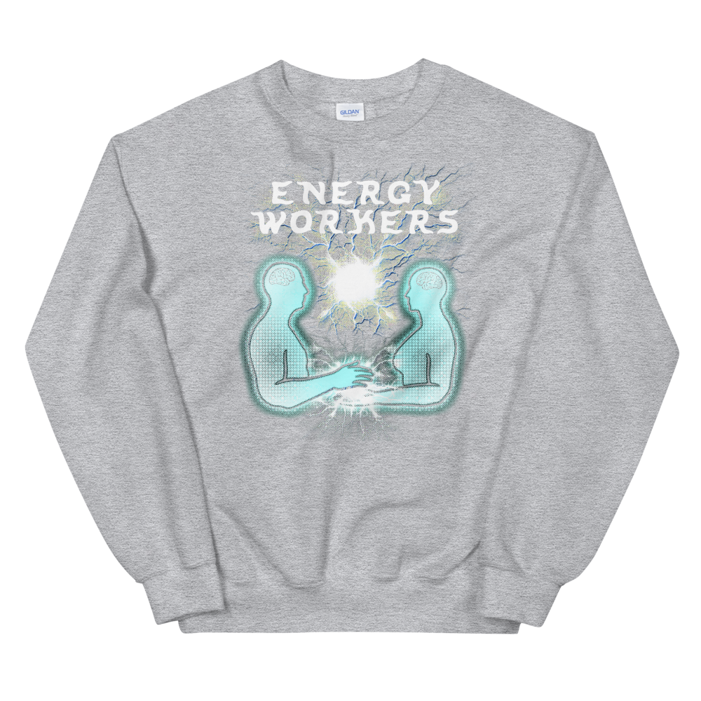 Energy Workers Graphic Sweatshirt