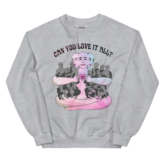 Can You Love It All Graphic Sweatshirt