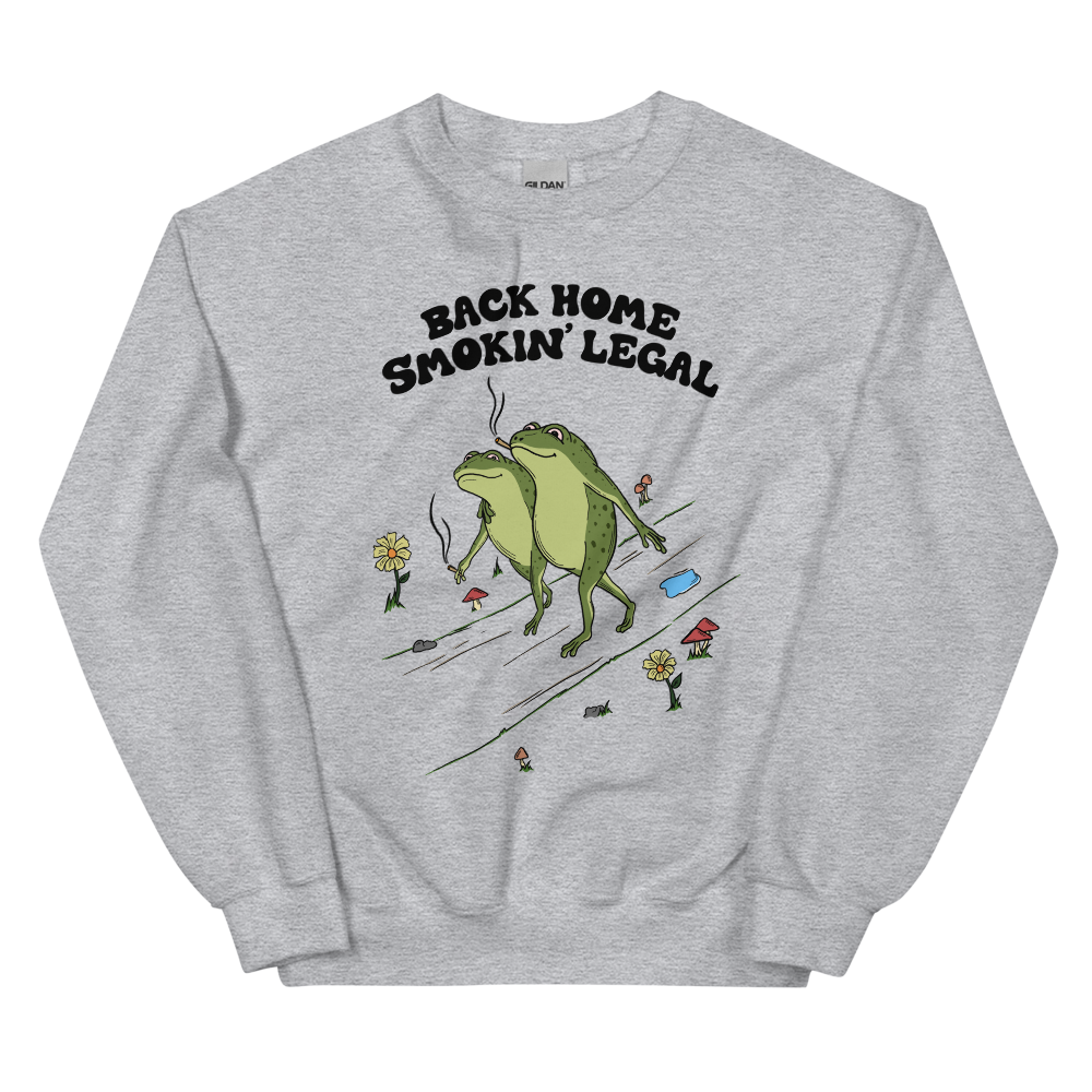 Back Home Smokin Legal Graphic Sweatshirt