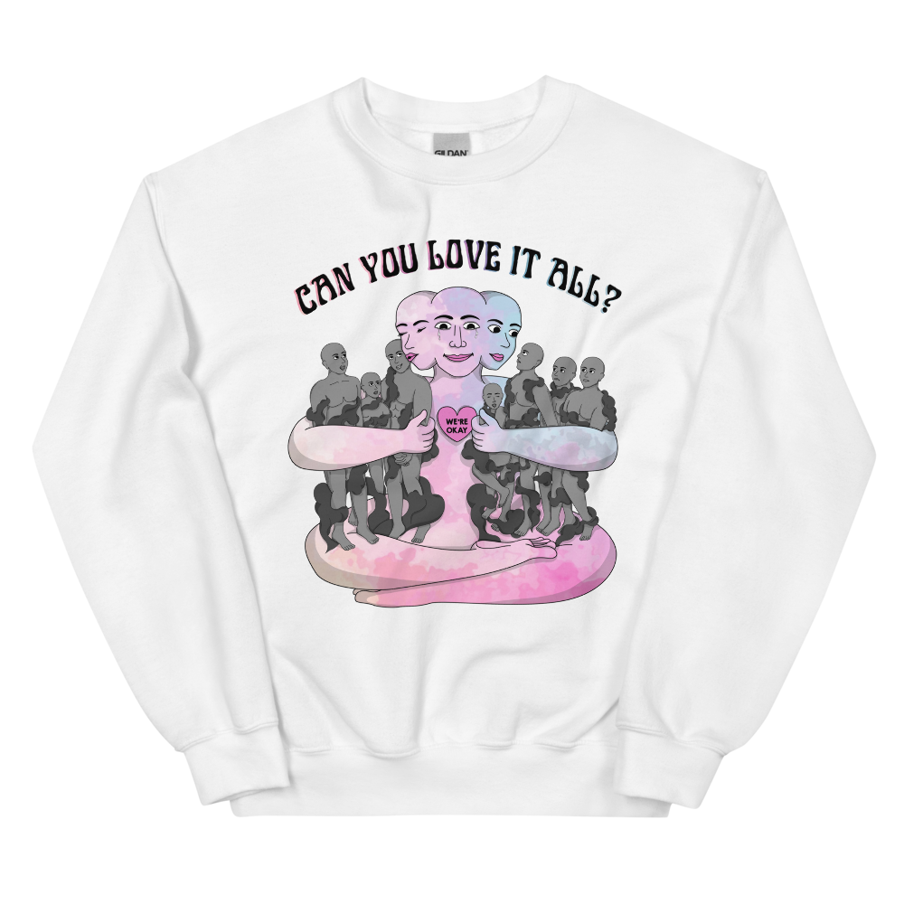 Can You Love It All Graphic Sweatshirt