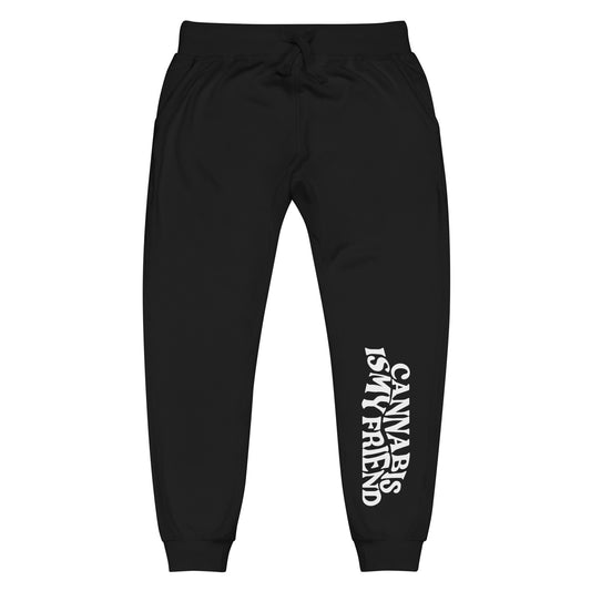 Cann~ Is My Friend Unisex Sweatpants