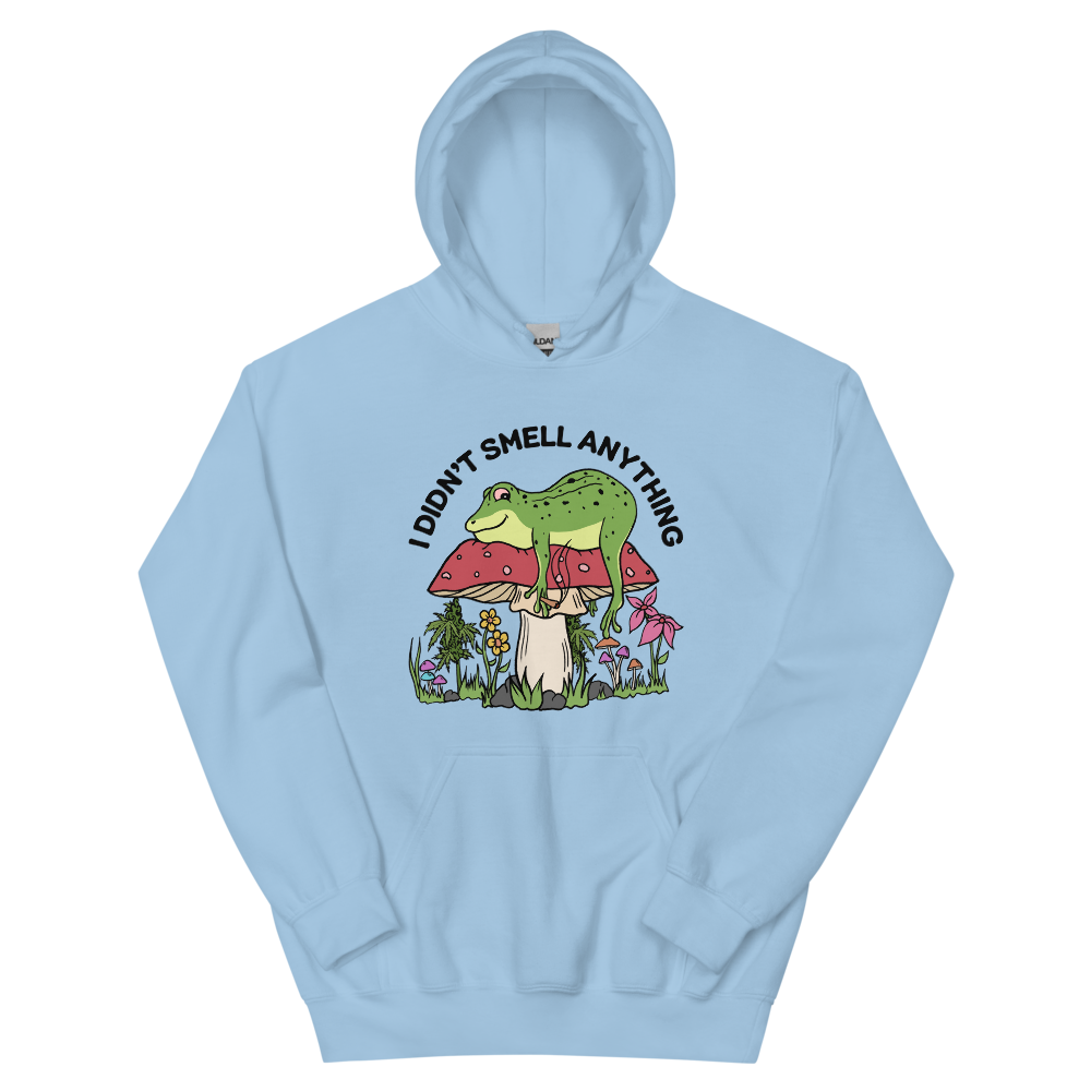 I Didn't Smell Anything Graphic Hoodie