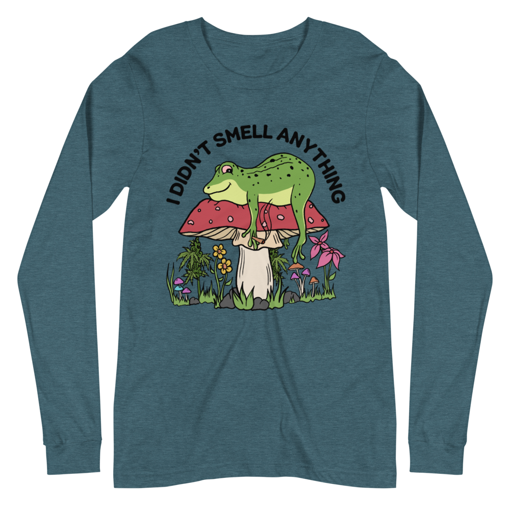 I Didn't Smell Anything Graphic Long Sleeve Tee