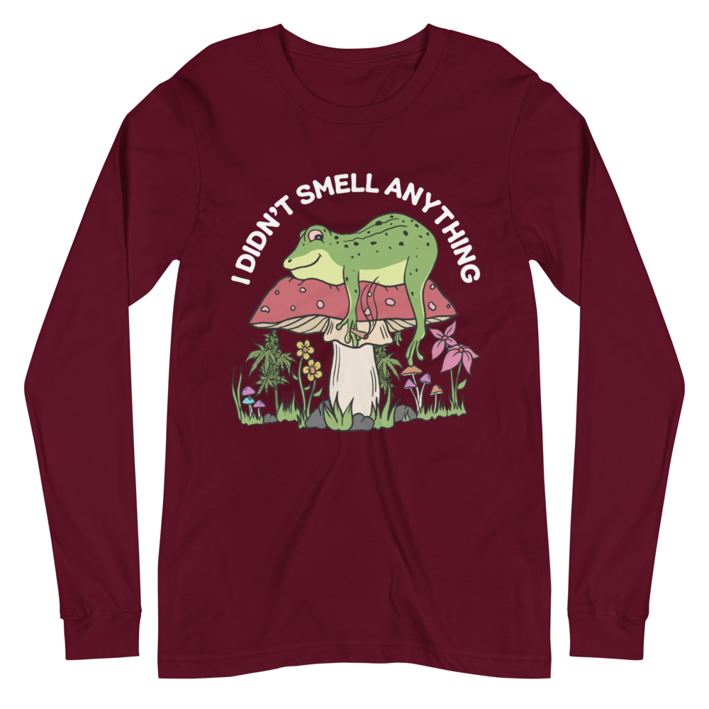 I Didn't Smell Anything Graphic Long Sleeve Tee