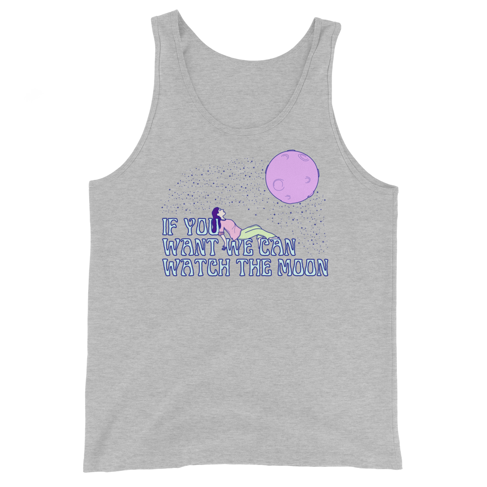 If You Want We Can Watch The Moon Graphic Tank Top