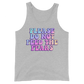 Please Do Not Feed The Fears Graphic Tank Top