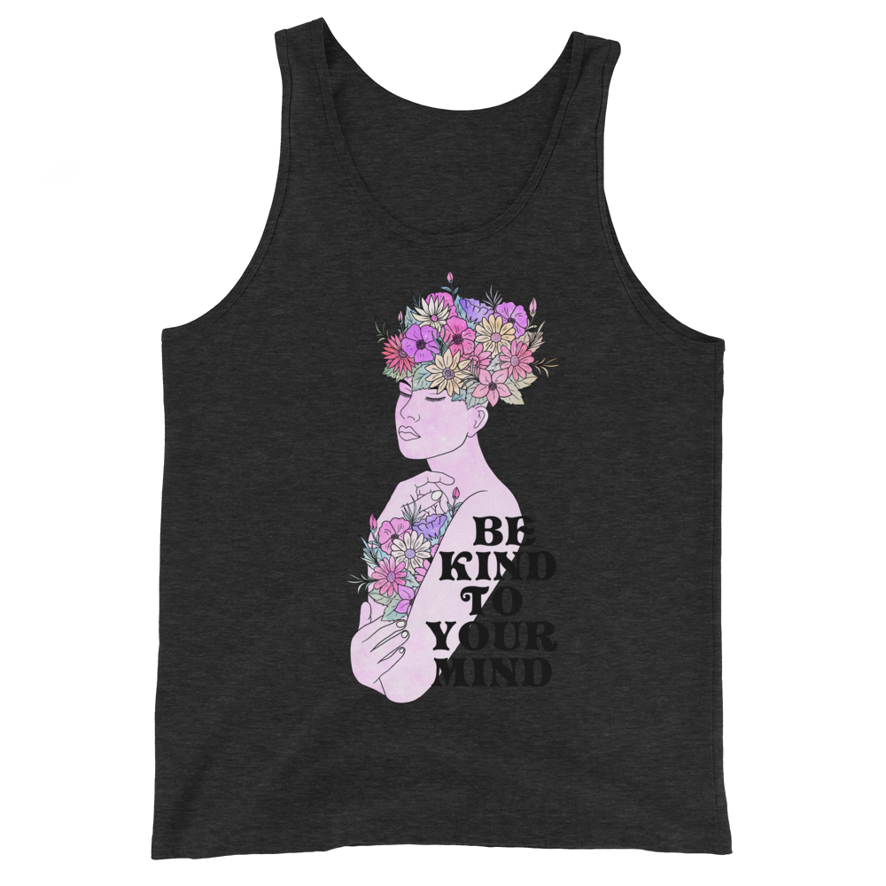 Be Kind To Your Mind Graphic  Tank Top