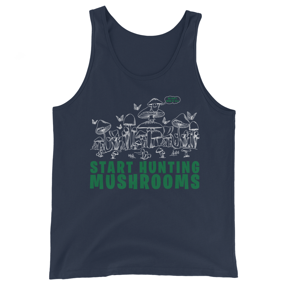 Start Hunting Mushrooms Graphic Tank Top