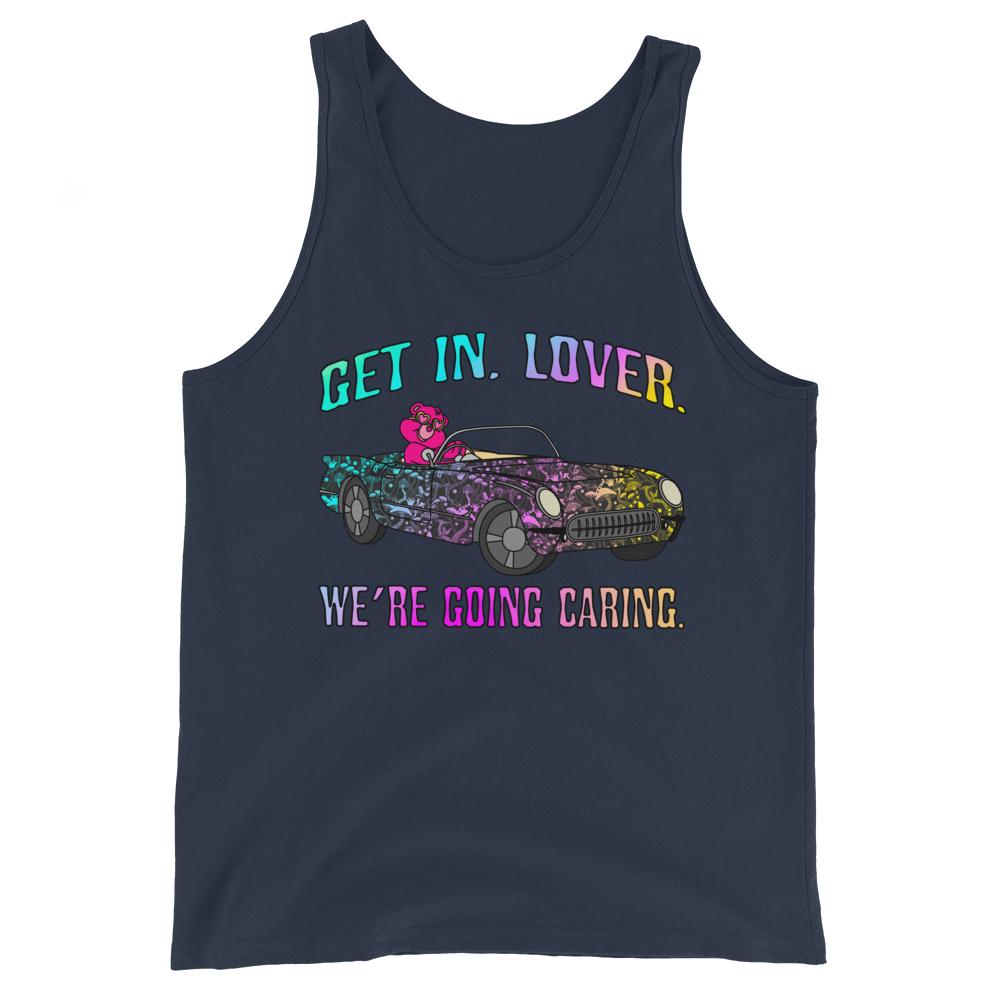 Get In, Lover. We're Going Caring Graphic Tank Top
