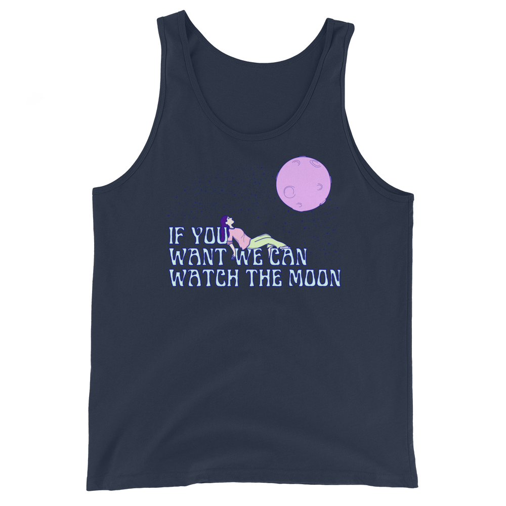 If You Want We Can Watch The Moon Graphic Tank Top