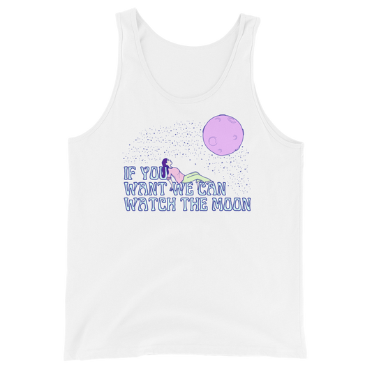 If You Want We Can Watch The Moon Graphic Tank Top