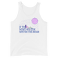 If You Want We Can Watch The Moon Graphic Tank Top