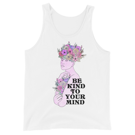 Be Kind To Your Mind Graphic  Tank Top