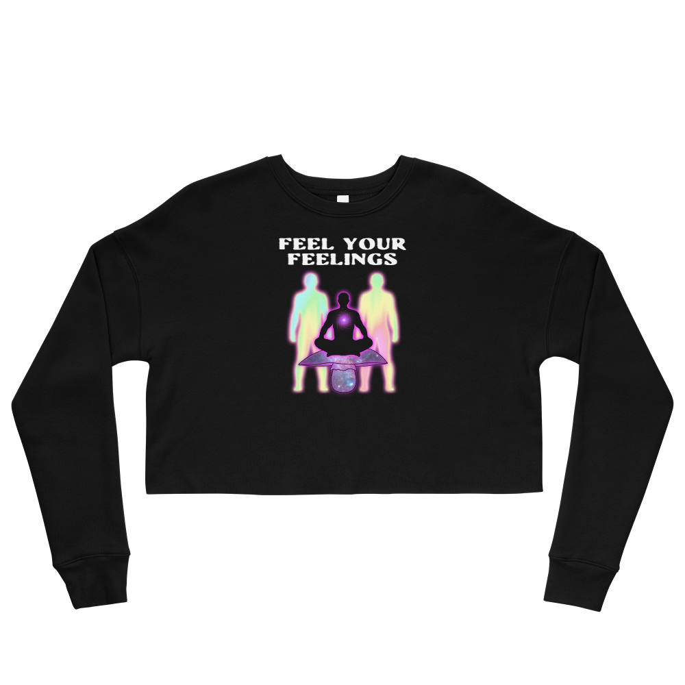 Feel Your Feelings Graphic Crop Sweatshirt