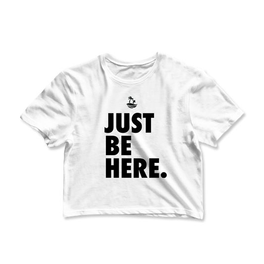 Just Be Here Graphic Crop Tee